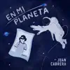 Juan Cabrera - En Mi Planeta - Single