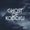 Tycho - Ghost of Kodoku (Tycho Remix) - Single